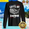 funny lets go darwin sweater