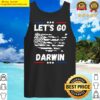 funny lets go darwin tank top