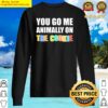 funny saying biscuit gift sweater