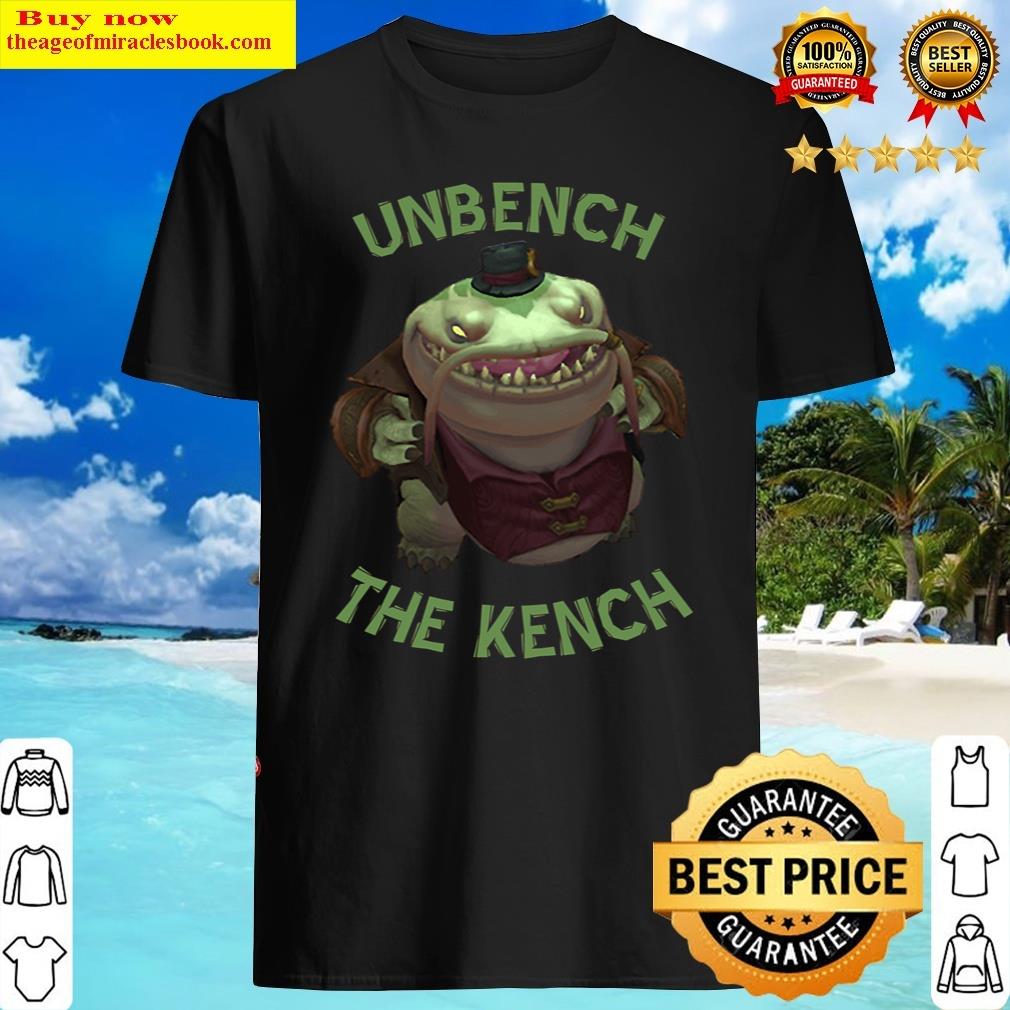 Unbench The Kench Essential Shirt