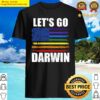 lets go darwin american pride flag shirt