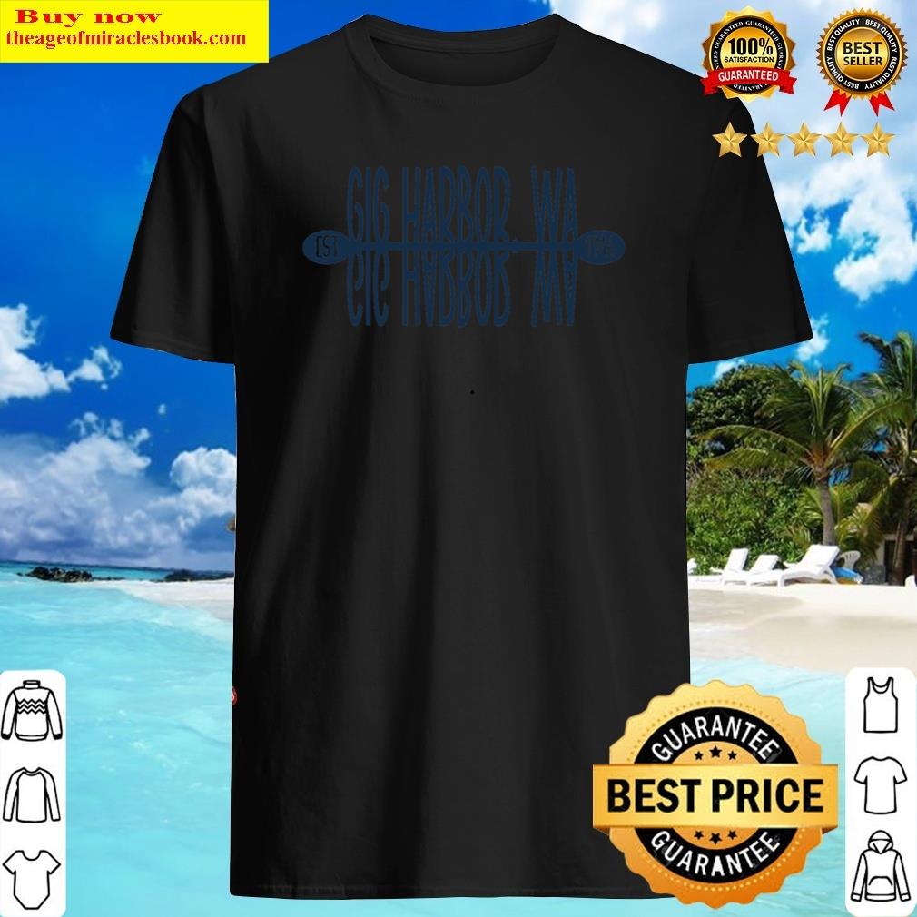 Gig Harbor, Washington, Established 1946 Shirt