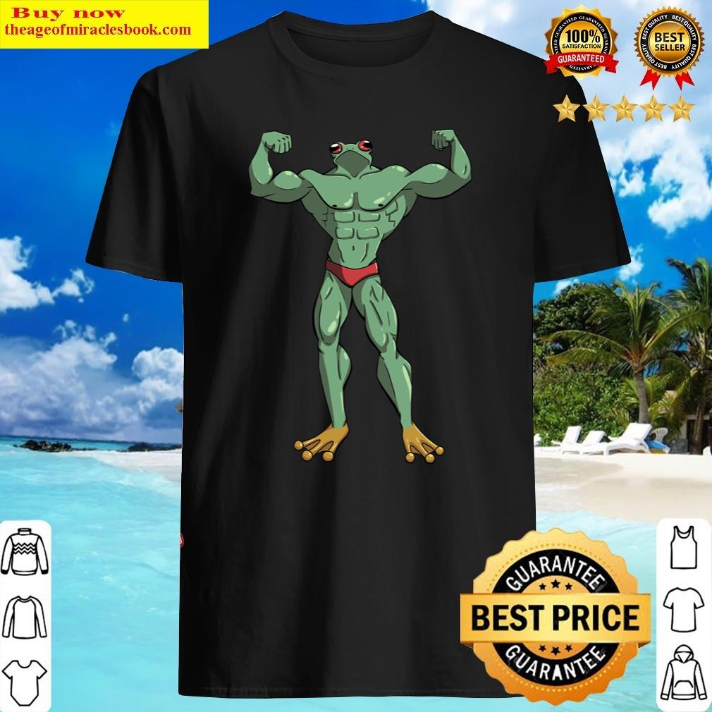 Muscle Frog Is Getting Those Gains Shirt Muscle Frog Is Getting Those Gains Shirt
