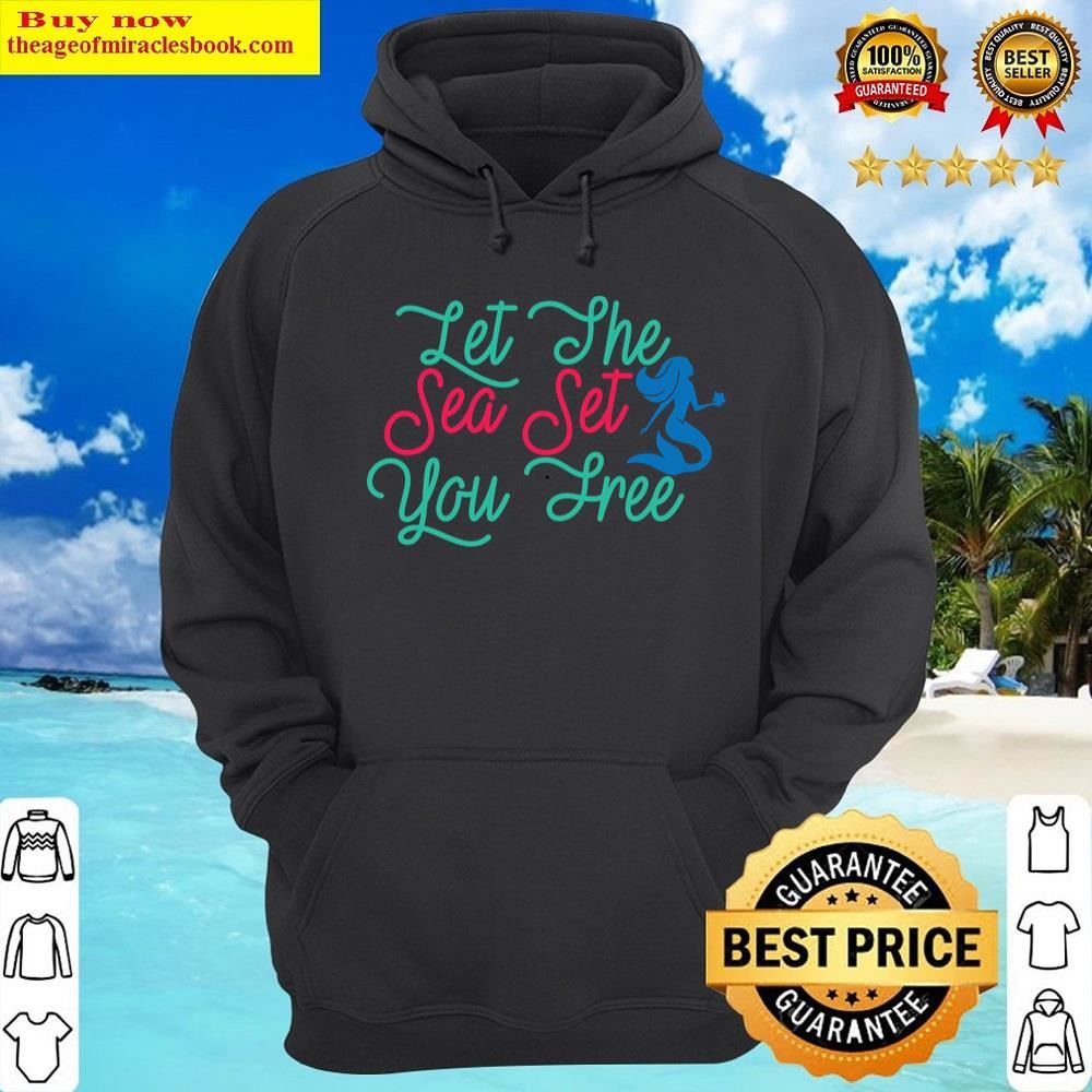 Alternative view of Let The Sea Set You Shirt