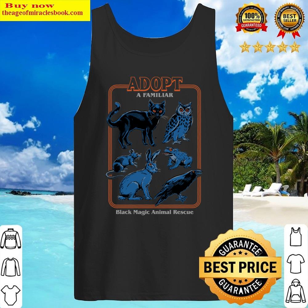 Adopt A Familiar Shirt Tank Top
