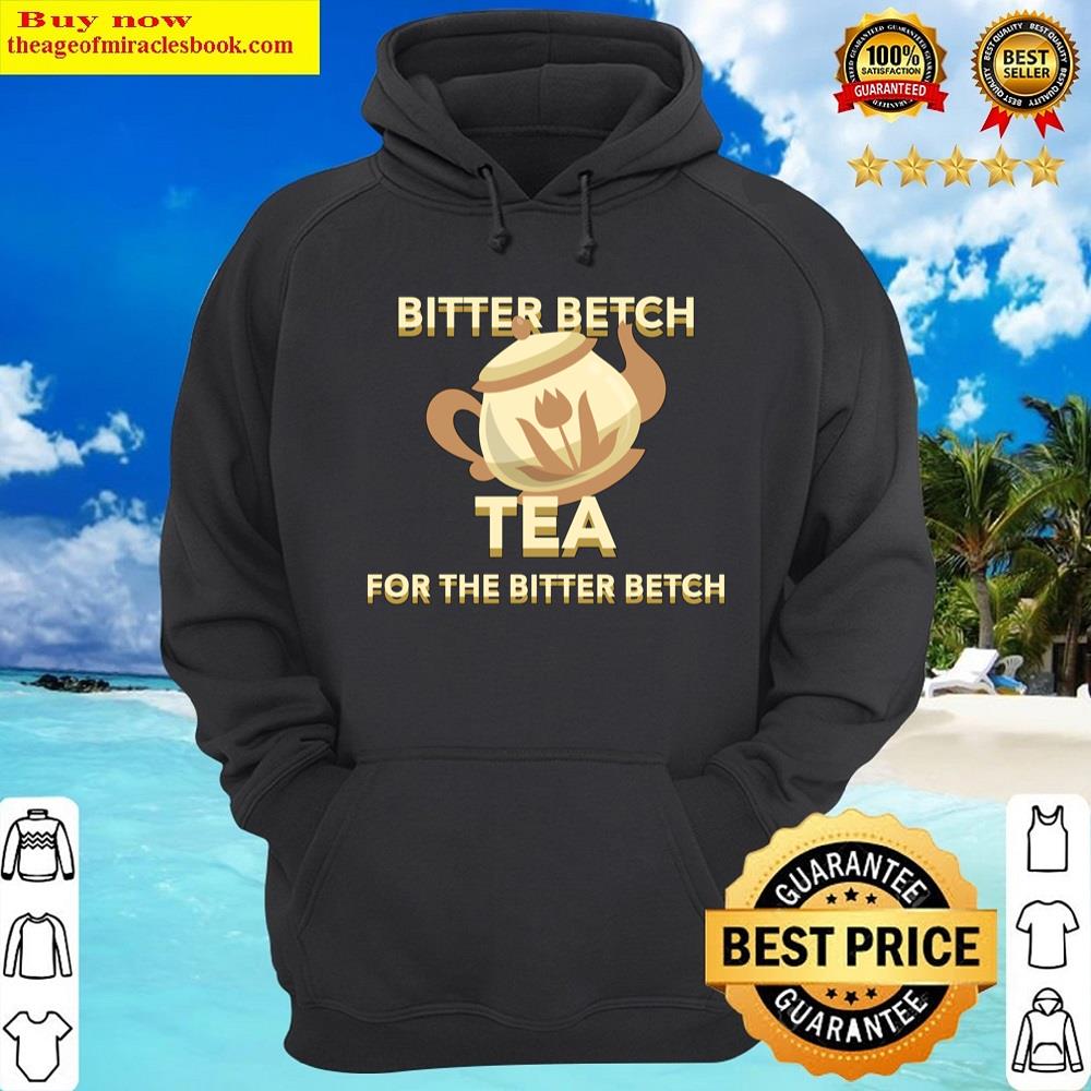 Alternative view of Bitter Betch Tea Essential Shirt