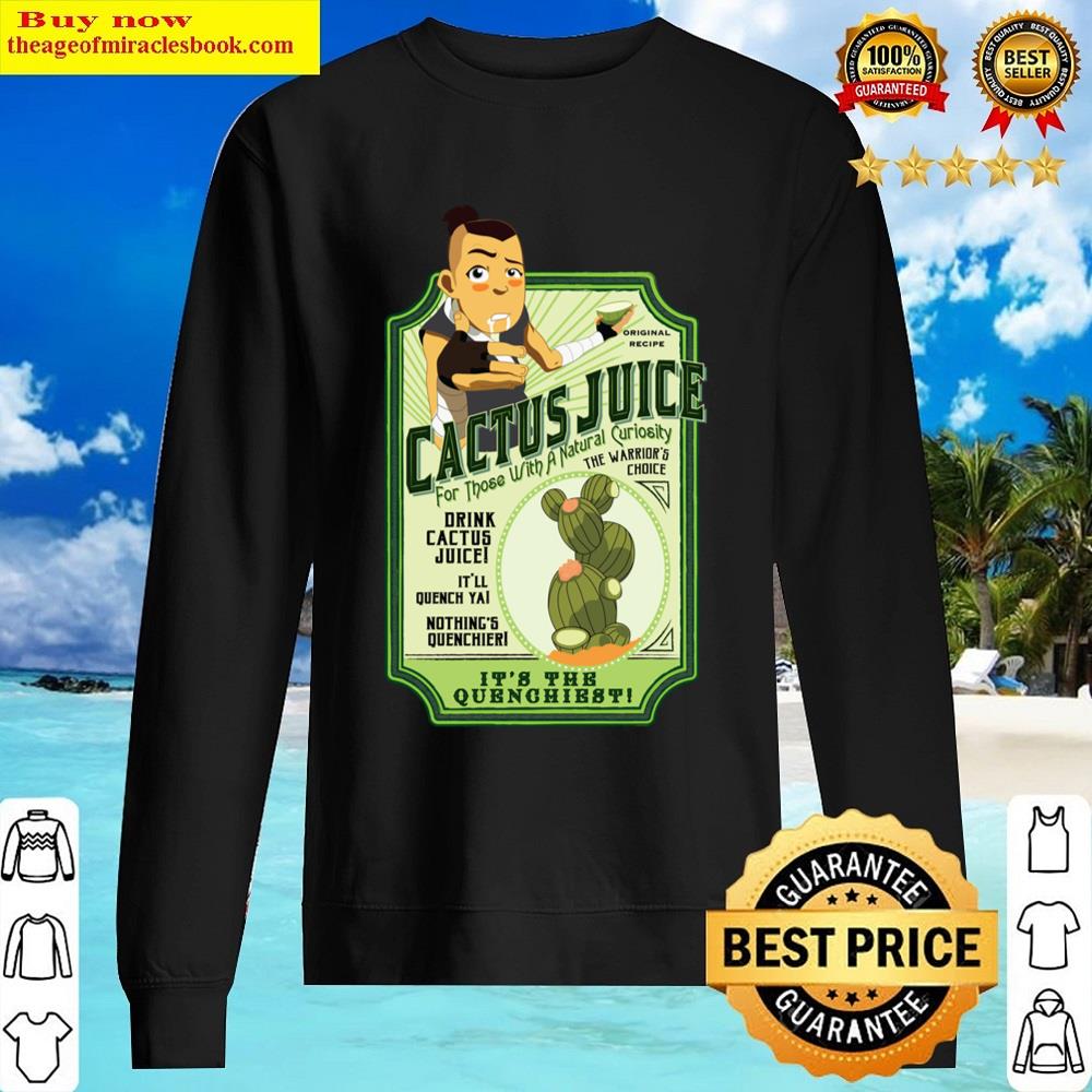 Drink Cactus Juice Shirt Sweater