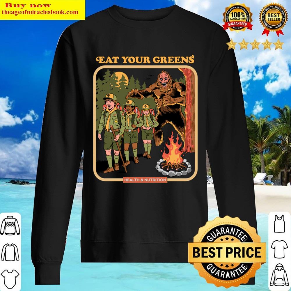 Eat Your Greens Shirt Sweater