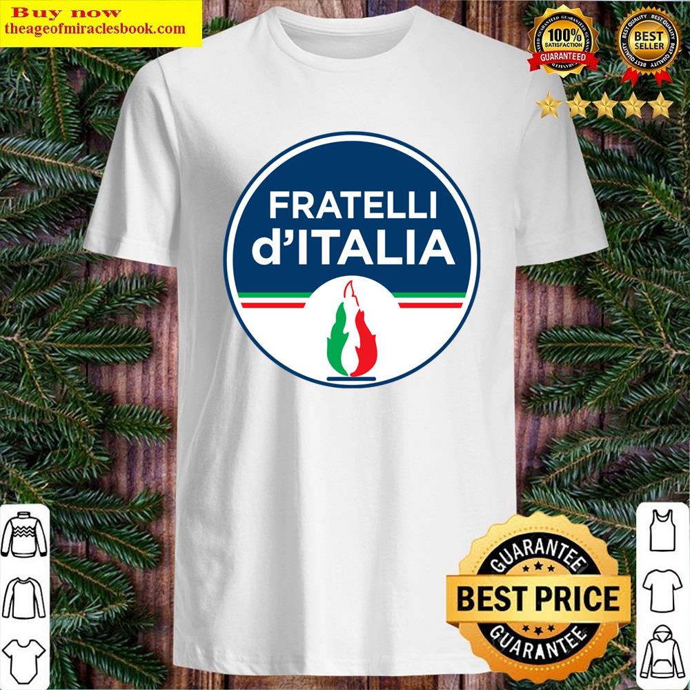 Fratelli D’italia Shirt Fratelli D’italia Shirt