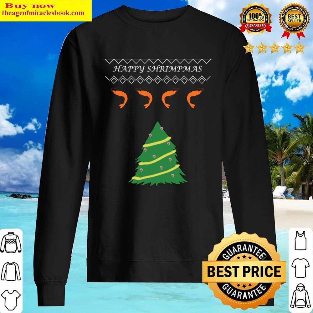 Happy Shrimpmas Shirt Sweater